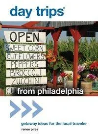 Day Trips from Philadelphia - Renee Pires - Obcojęzyczne przewodniki, mapy i atlasy - miniaturka - grafika 1