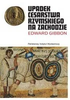 Upadek cesarstwa rzymskiego na Zachodzie Edward Gibbon - E-booki - historia - miniaturka - grafika 1