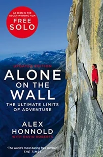 Alex Honnold; David Roberts Alone on the Wall - Biografie obcojęzyczne - miniaturka - grafika 1