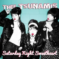 Winyle - Saturday Night Sweetheart (Thee Tsunamis) (Vinyl) - miniaturka - grafika 1