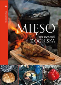 Multico Mięso i inne przysmaki z ogniska - Bothe Carsten - Diety, zdrowe żywienie - miniaturka - grafika 1