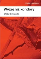 Książki podróżnicze - Sklep Podróżnika Wyżej niż kondory - miniaturka - grafika 1
