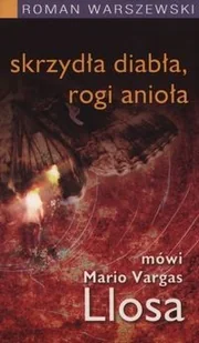 Skrzydła diabła, rogi anioła - Roman Warszewski - Klasyka - miniaturka - grafika 1
