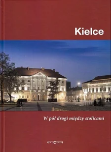Światowid Kielce. W pół drogi między stolicami - Albumy krajoznawcze - miniaturka - grafika 1