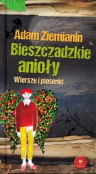 Bieszczadzkie Anioły Adam Ziemianin - Aforyzmy i sentencje - miniaturka - grafika 1