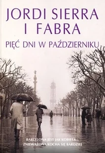 Albatros Jordi Sierra i Fabra Pięć dni w październiku - Kryminały - miniaturka - grafika 1