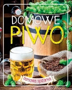 Olesiejuk Domowe piwo. Domowa spiżarka LIT-10289 - Kuchnie świata - miniaturka - grafika 2