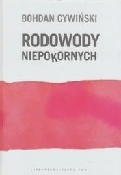 Rodowody niepokornych Bohdan Cywiński PWN0018948 - Historia Polski - miniaturka - grafika 1