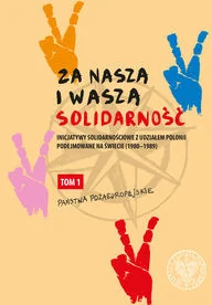 Za naszą i waszą Solidarność Patryk Pleskot - Historia Polski - miniaturka - grafika 1