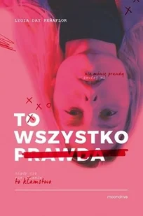 To wszystko prawda Lygia Day Peaflor - Powieści sensacyjne - miniaturka - grafika 1