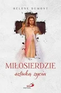 Powieści i opowiadania - Helene Dumont Miłosierdzie sztuką życia - miniaturka - grafika 1