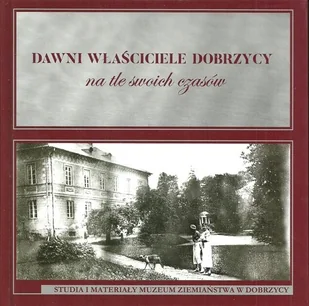 Dawni wła$9ciciele Dobrzycy na tle swoich czasów - Archeologia - miniaturka - grafika 1
